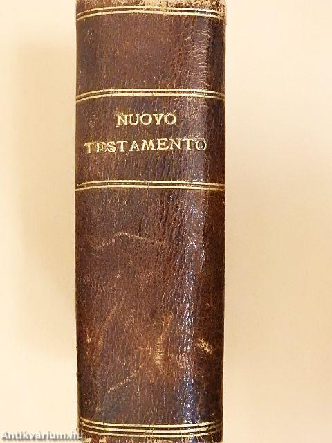 Il nuovo testamento di N. S. Gesú Cristo