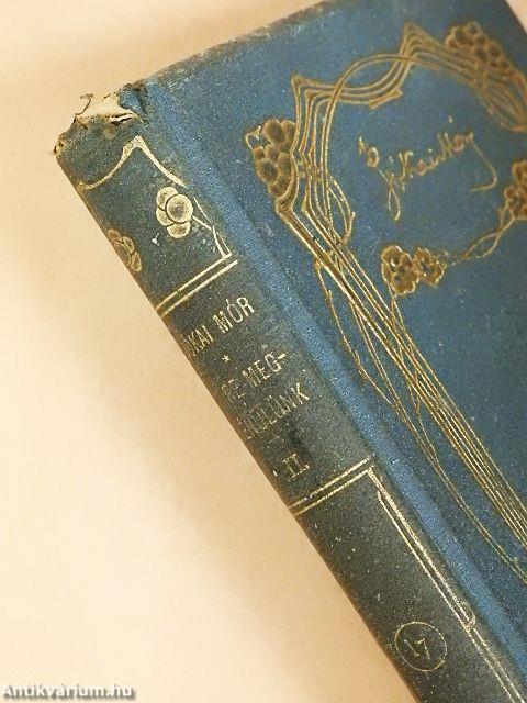 Mire megvénülünk I-II.