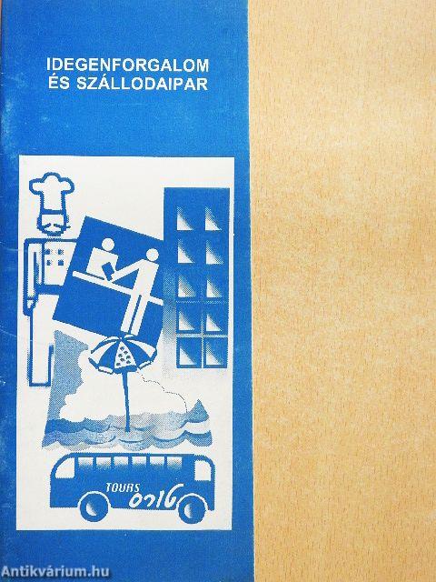 Idegenforgalom és szállodaipar