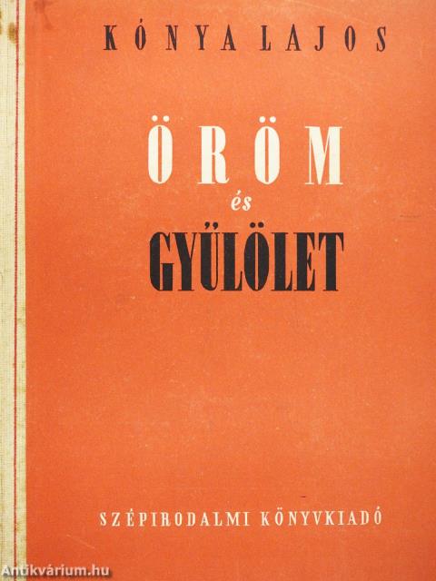 Öröm és gyűlölet