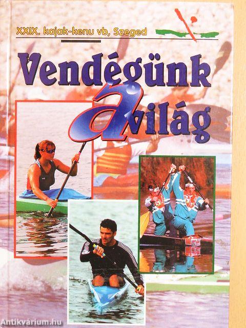 Vendégünk a világ