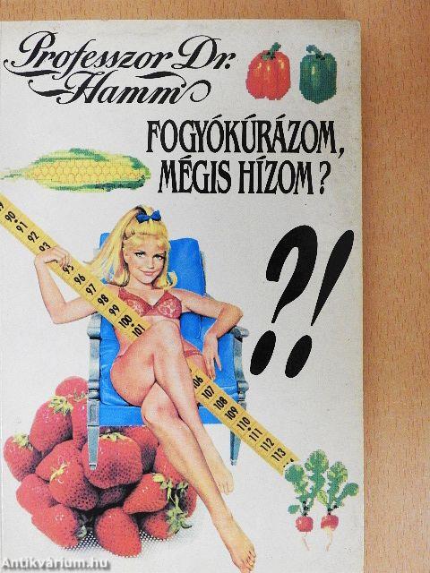 Fogyókúrázom, mégis hízom?