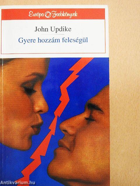 Gyere hozzám feleségül