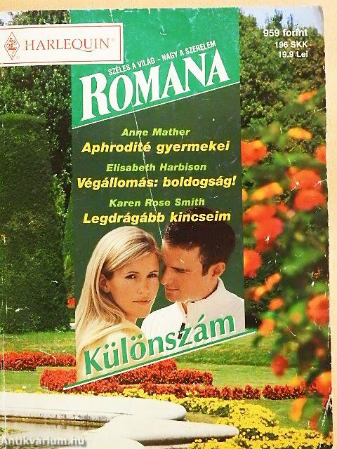 Aphrodité gyermekei/Végállomás: boldogság!/Legdrágább kincseim
