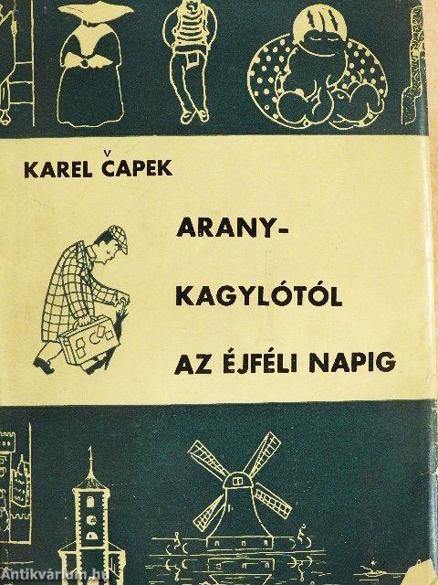 Aranykagylótól az éjféli napig