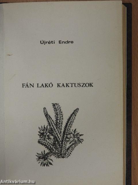 Első lépések-Az orchideatartás bevezető lépései/Orchidea és bromélia 2007./Fán lakó kaktuszok