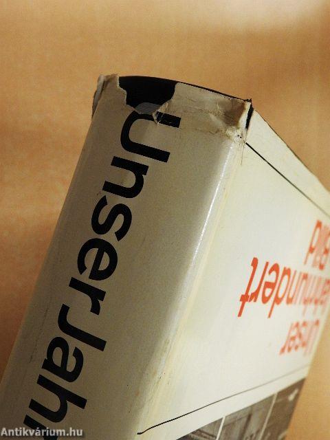 Unser Jahrhundert im Bild