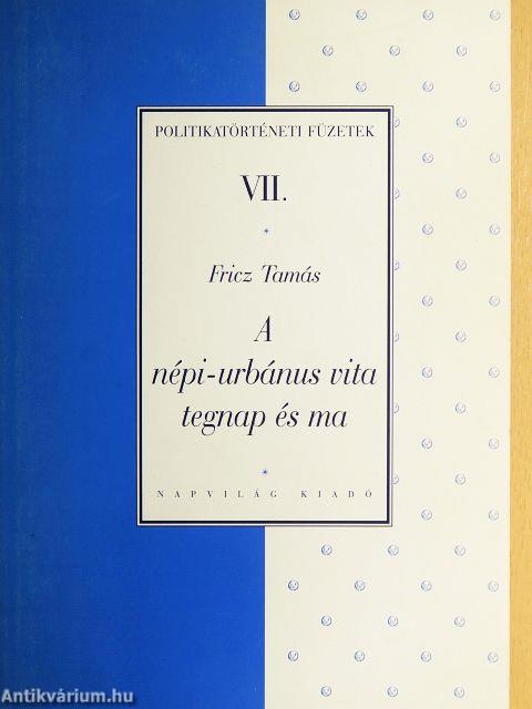 A népi-urbánus vita tegnap és ma