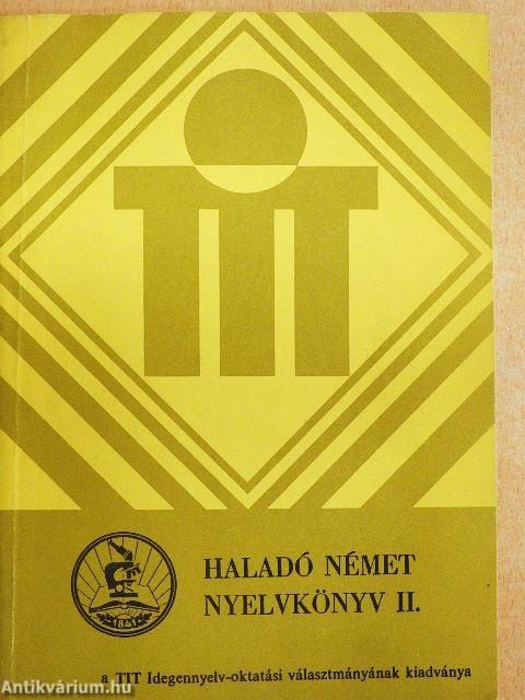 Haladó német nyelvkönyv II.