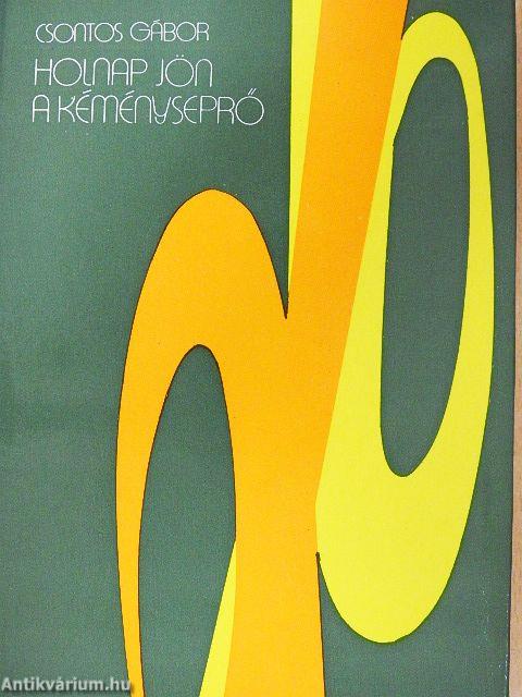 Holnap jön a kéményseprő