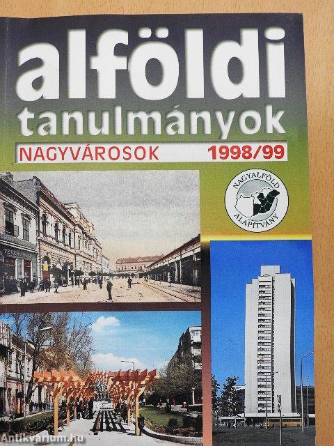 Alföldi tanulmányok 1998/99 