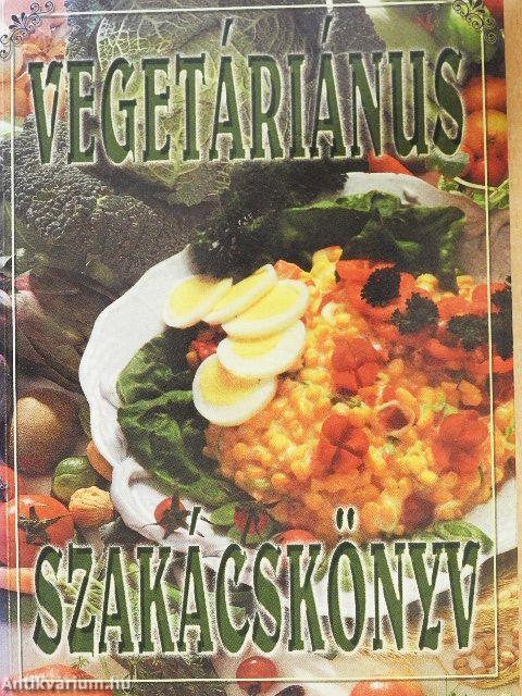 Vegetáriánus szakácskönyv