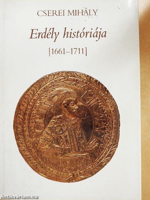 Erdély históriája (1661-1711)