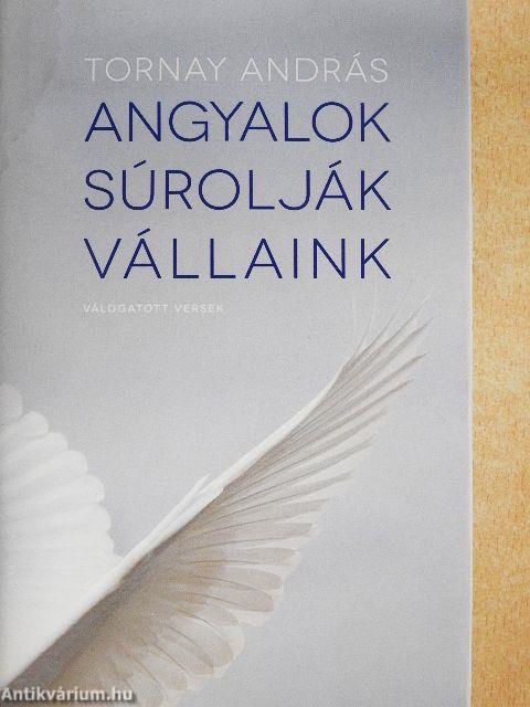 Angyalok súrolják vállaink