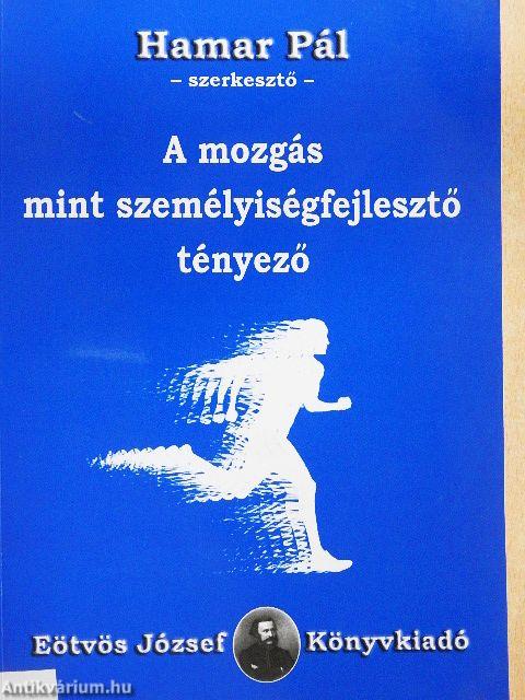 A mozgás mint személyiségfejlesztő tényező