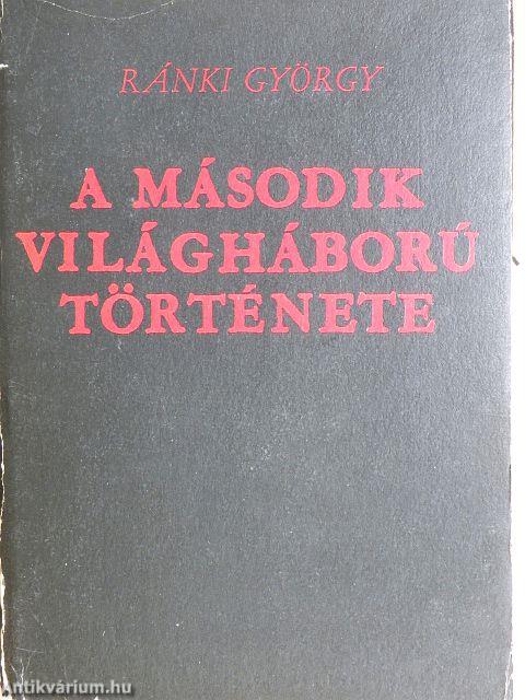A második világháború története