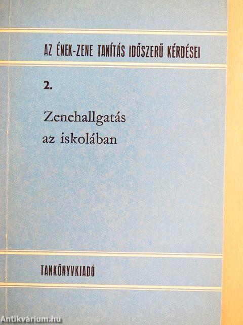 Zenehallgatás az iskolában