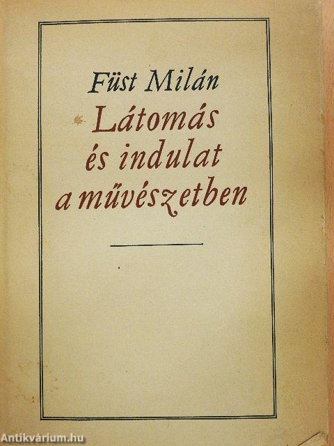 Látomás és indulat a művészetben