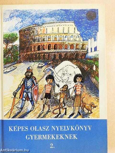 Képes olasz nyelvkönyv gyermekeknek 2.