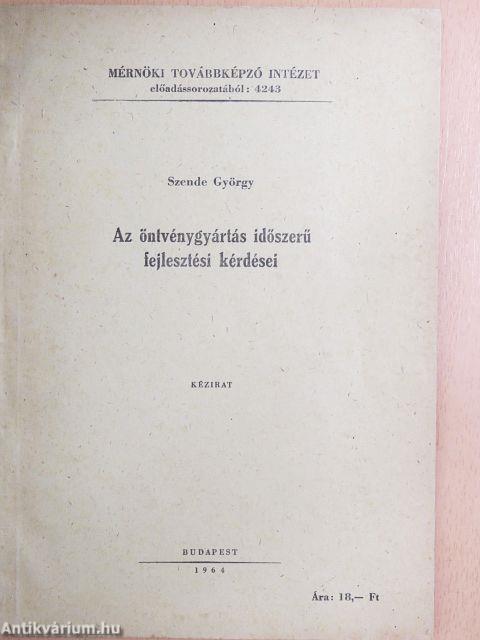Az öntvénygyártás időszerű fejlesztési kérdései