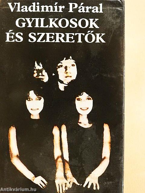 Gyilkosok és szeretők