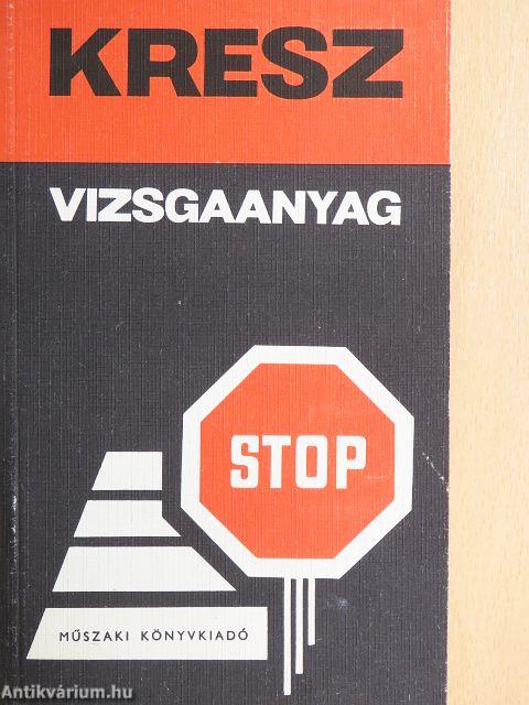 KRESZ vizsgaanyag