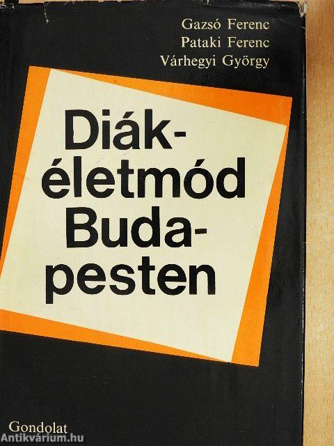 Diákéletmód Budapesten