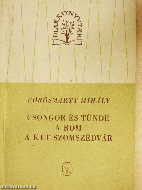 Csongor és Tünde/A rom/A két szomszédvár