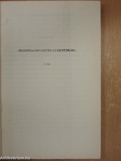 Filozófiai bevezetés az esztétikába I.