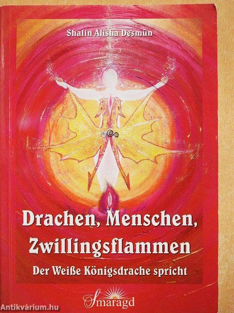 Drachen, Menschen, Zwillingsflammen