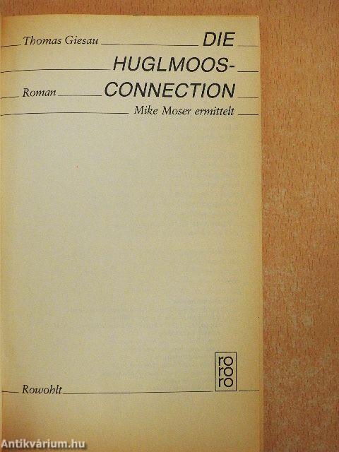 Die Huglmoos-Connection