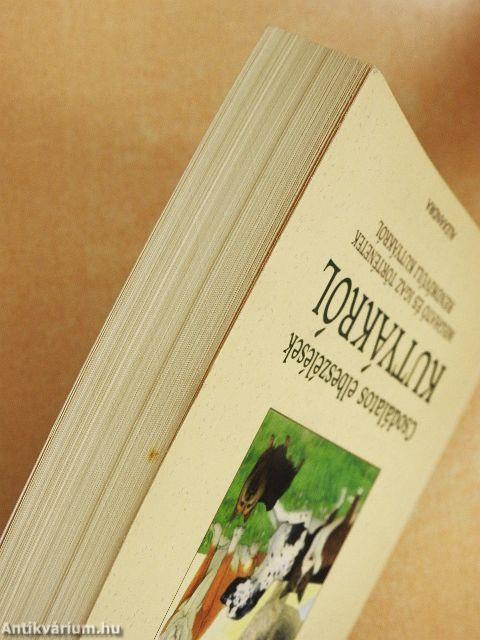 Csodálatos elbeszélések kutyákról