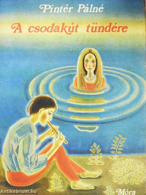 A csodakút tündére