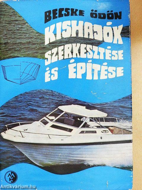 Kishajók szerkesztése és építése