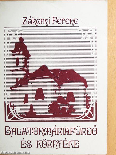 Balatonmáriafürdő és környéke