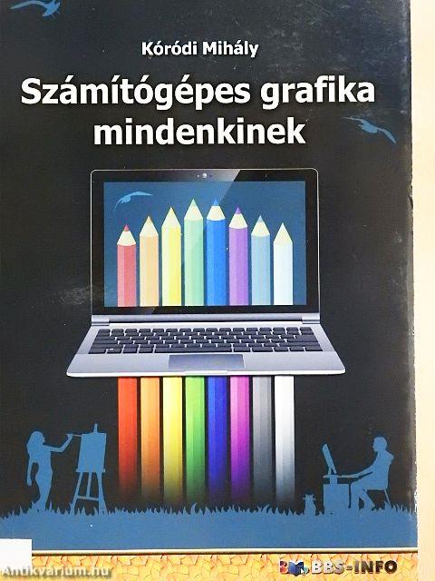 Számítógépes grafika mindenkinek