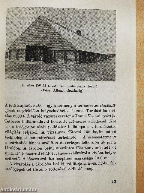 Egyszintes terménytárolók és szerkezeti megoldásaik