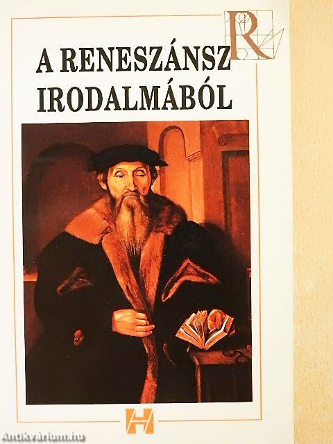 A reneszánsz irodalmából