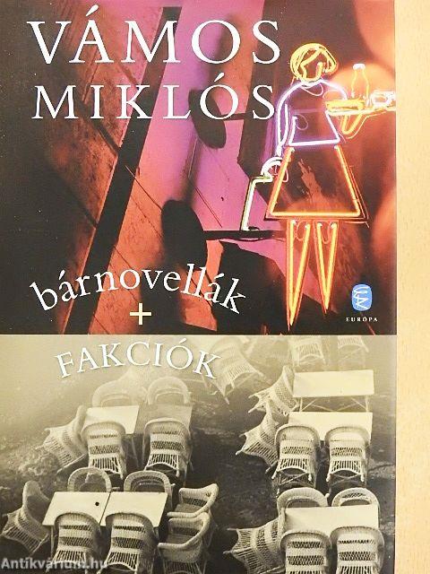 bárnovellák + Fakciók