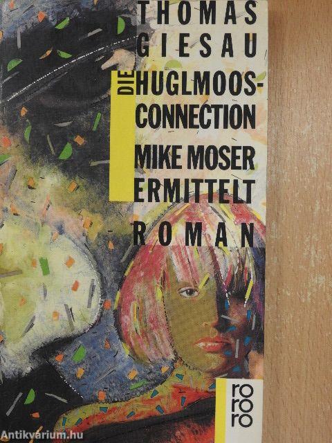 Die Huglmoos-Connection