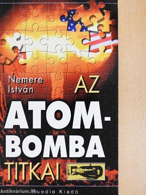 Az atombomba titkai