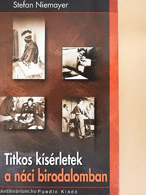Titkos kísérletek a náci birodalomban