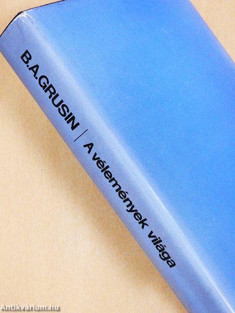 A vélemények világa