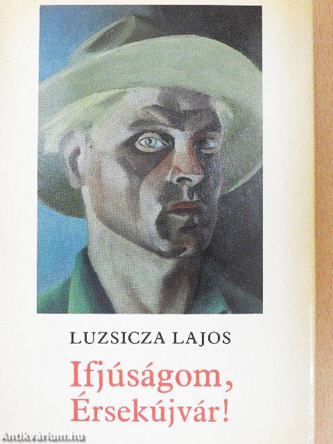 Ifjúságom, Érsekújvár!