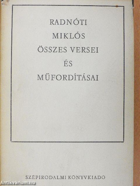 Radnóti Miklós összes versei és műfordításai