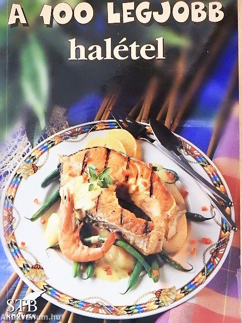 A 100 legjobb halétel