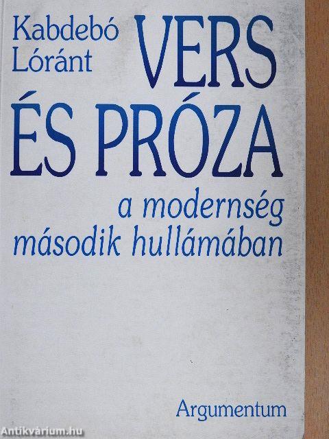 Vers és próza a modernség második hullámában