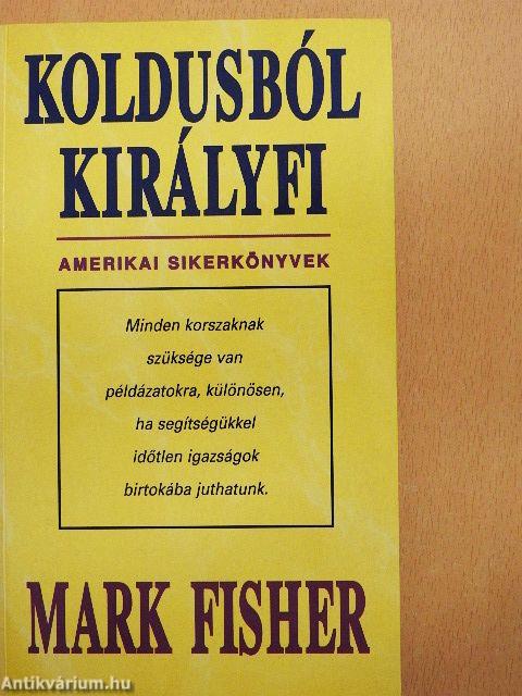 Koldusból királyfi