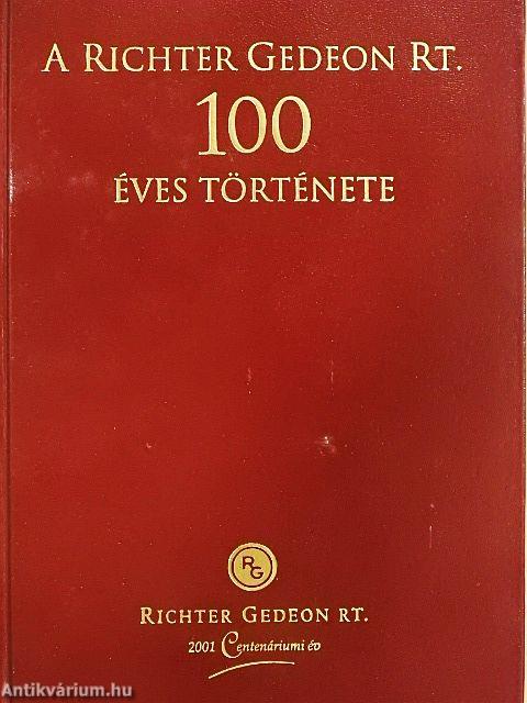 A Richter Gedeon Rt. 100 éves története