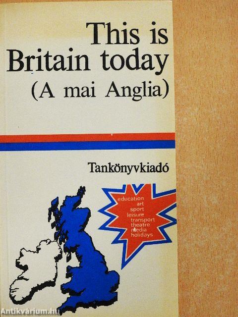 This is Britain today